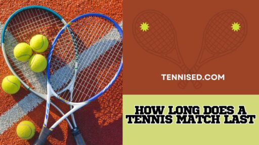 how long does a tennis match last