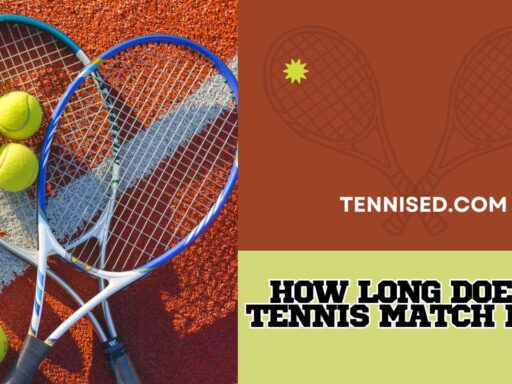 how long does a tennis match last